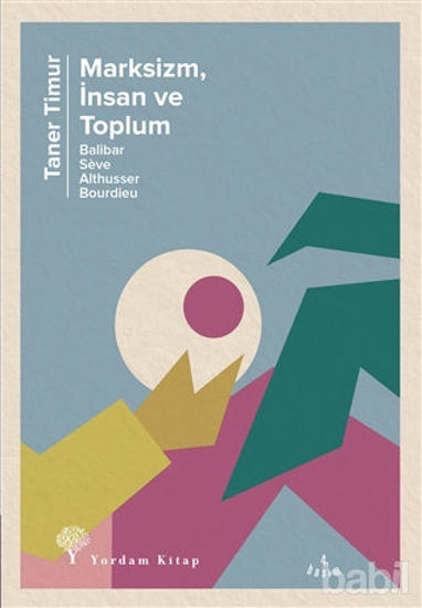 Picture of Marksizm, İnsan ve Toplum