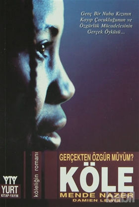 Picture of Köle Gerçekten Özgür Müyüm?