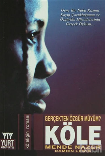 Picture of Köle Gerçekten Özgür Müyüm?