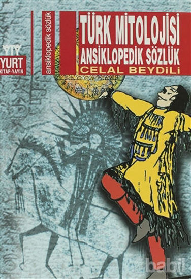 Picture of Türk Mitolojisi Ansiklopedik Sözlük