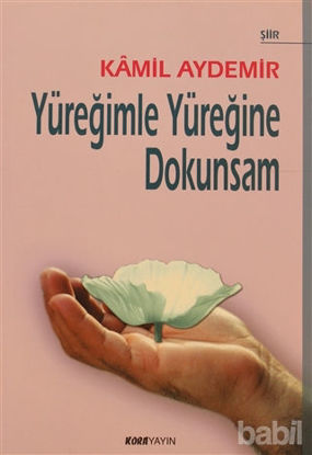 Picture of Yüreğimle Yüreğine Dokunsam