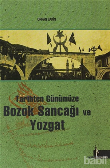 Picture of Tarihten Günümüze Bozok Sancağı ve Yozgat
