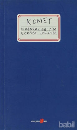 Picture of Komet Koşarak Geldim Çorabı Deldim