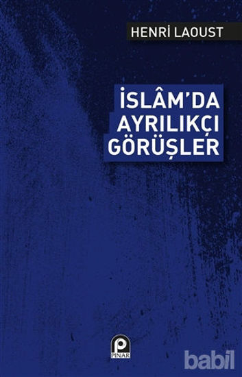 Picture of İslam'da Ayrılıkçı Görüşler