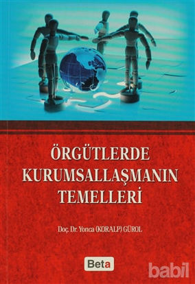 Picture of Örgütlerde Kurumsallaşmanın Temelleri