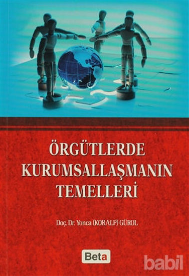 Picture of Örgütlerde Kurumsallaşmanın Temelleri