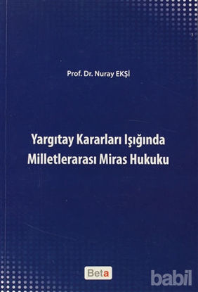 Picture of Yargıtay Kararları Işığında Milletlerarası Miras Hukuku