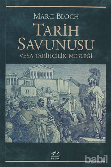 Picture of Tarih Savunusu veya Tarihçilik Mesleği