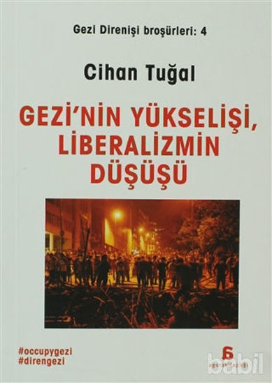 Picture of Gezi 'nin Yükselişi, Liberalizmin Düşüşü