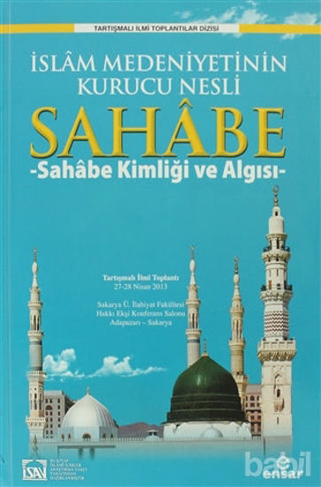 Picture of İslam Medeniyetinin Kurucu Nesli Sahabe 1