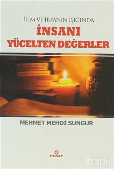 Picture of İnsanı Yücelten Değerler