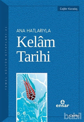 Picture of Ana Hatlarıyla Kelam Tarihi