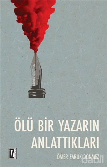 Picture of Ölü Bir Yazarın Anlattıkları