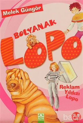 Picture of Bolyanak Lopo - Reklam Yıldızı Lopo