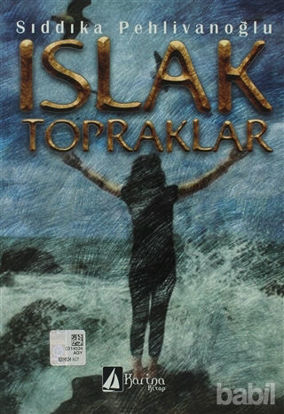 Picture of Islak Topraklar