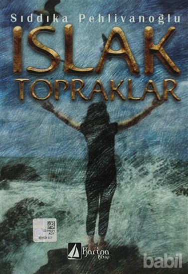 Picture of Islak Topraklar