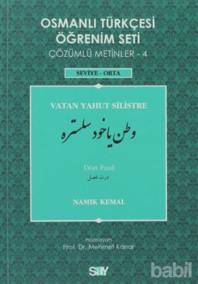 Picture of Osmanlı Türkçesi Öğrenim Seti - Vatan Yahut Silistre - Dört Fasıl