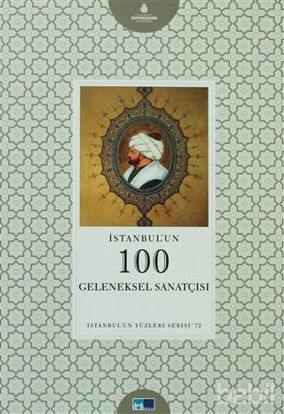 Picture of İstanbul'un 100 Geleneksel Sanatçısı