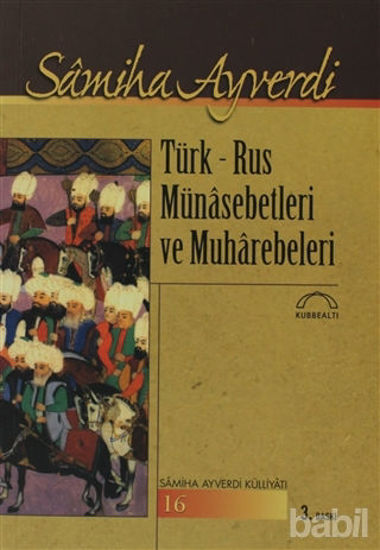 Picture of Türk - Rus Münasebetleri ve Muharebeleri