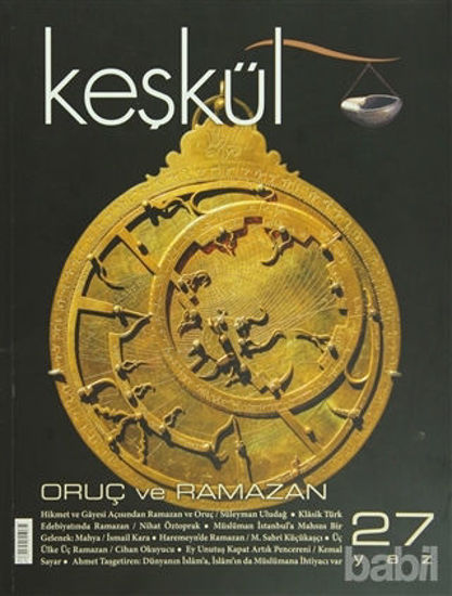 Picture of Keşkül Dergisi Sayı: 27 Oruç ve Ramazan