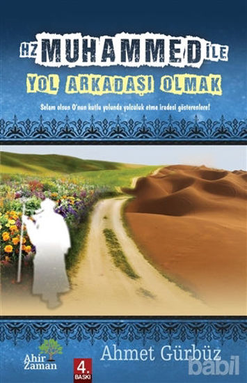 Picture of Hz. Muhammed ile (S.A.V) Yol Arkadaşı Olmak