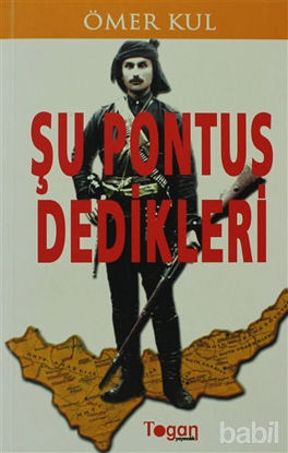 Picture of Şu Pontus Dedikleri