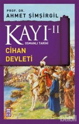 Picture of Kayı 2 - Cihan Devleti