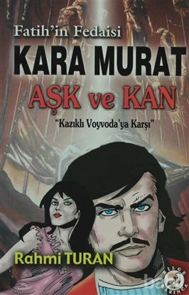 Picture of Fatih'in Fedaisi Kara Murat Aşk ve Kan