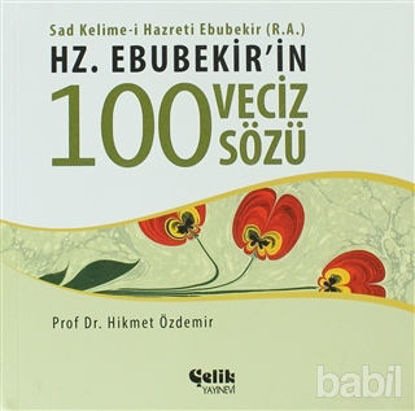 Picture of Hz. Ebubekir'in 100 Veciz Sözü