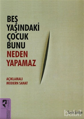Picture of Beş Yaşındaki Çocuk Bunu Neden Yapamaz