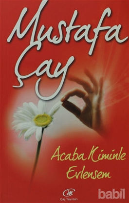 Picture of Acaba Kiminle Evlensem