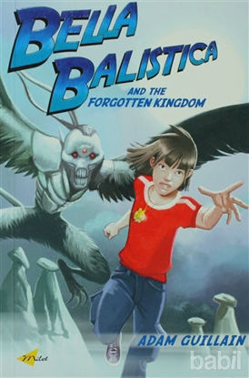 Picture of Bella Balistica and the Forgotten Kingdım