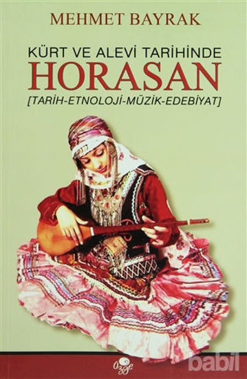 Picture of Kürt ve Alevi Tarihinde Horasan