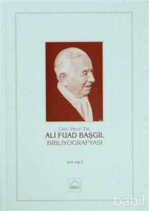 Picture of Ali Fuad Başgil Bibliyografyası