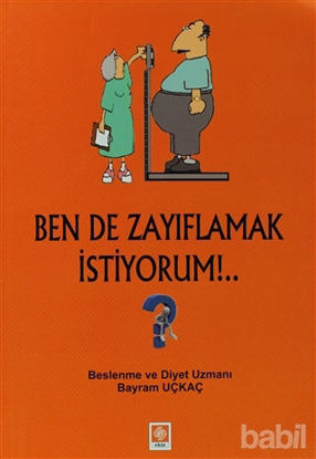 Picture of Ben de Zayıflamak İstiyorum!..