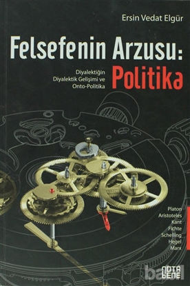 Picture of Felsefenin Arzusu: Politika