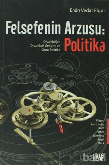 Picture of Felsefenin Arzusu: Politika