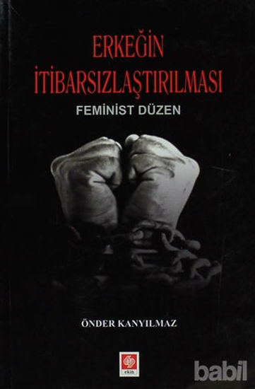 Picture of Erkeğin İtibarsızlaştırılması