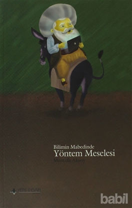 Picture of Bilimin Mabedinde Yöntem Meselesi