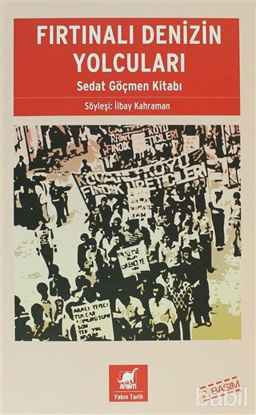 Picture of Fırtınalı Denizin Yolcuları: Sedat Göçmen Kitabı