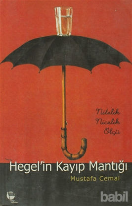 Picture of Hegel'in Kayıp Mantığı