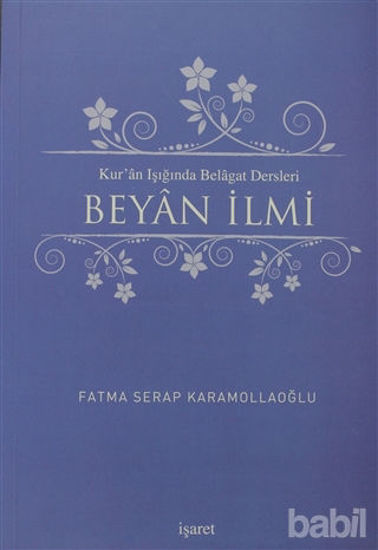 Picture of Kur'an Işığında Belagat Dersleri - Beyan İlmi