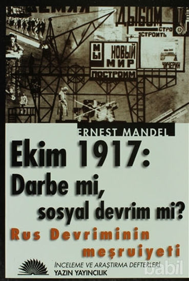 Picture of Rus Devriminin Meşruiyeti Ekim 1917: Darbe mi, Sosyal Devrim mi?