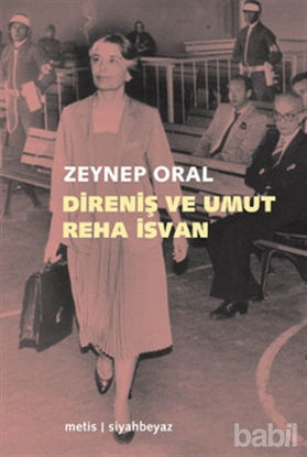 Picture of Direniş ve Umut: Reha İsvan