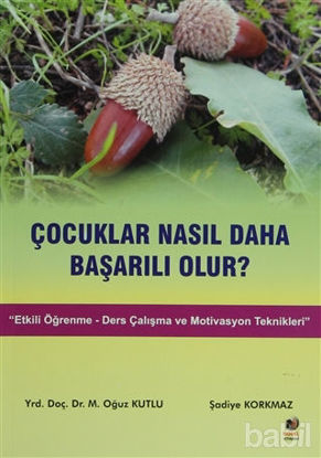 Picture of Çocuklar Nasıl Daha Başarılı Olur?
