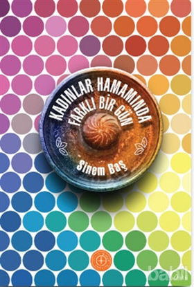 Picture of Kadınlar Hamamında Farklı Bir Gün