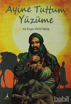 Picture of Ayine Tuttum Yüzüme