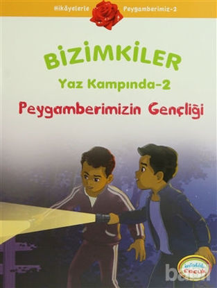 Picture of Bizimkiler Yaz Kampında 2 - Peygamberimizin Gençliği
