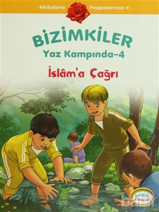 Picture of Bizimkiler Yaz Kampında 4 - İslam’a Çağrı