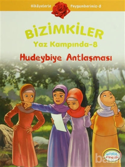 Picture of Bizimkiler Yaz Kampında 8 - Hudeybiye Antlaşması